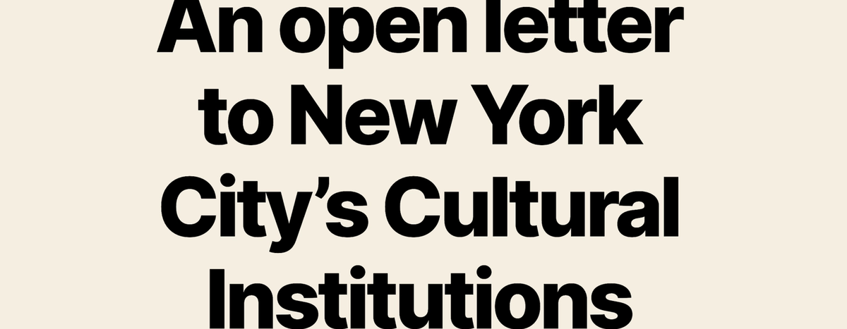 An open letter to New York City’s Cultural Institutions
