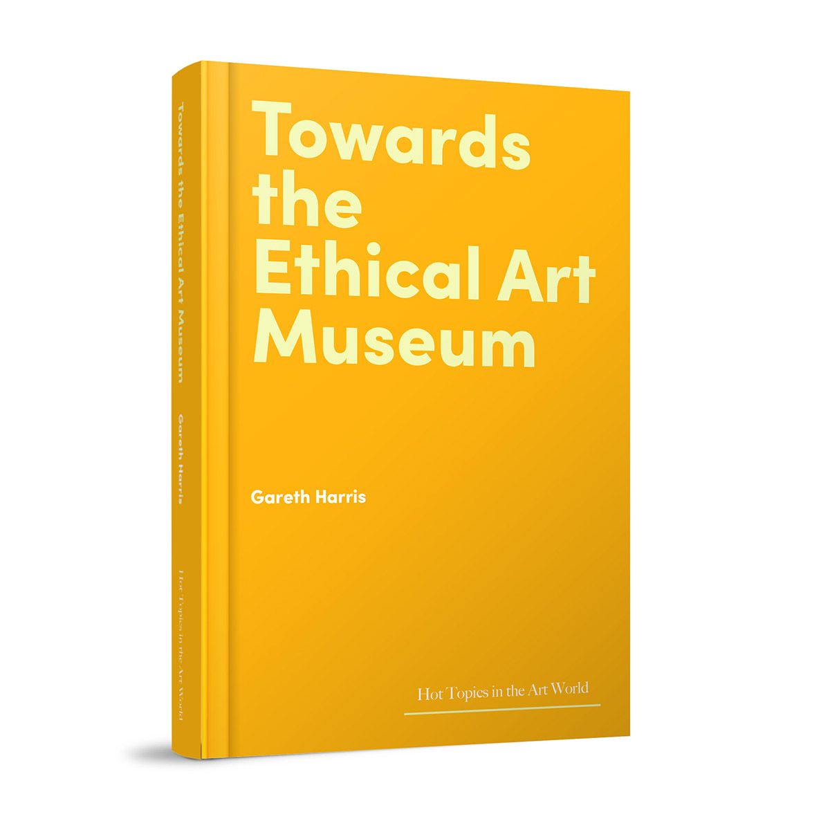 Towards the Ethical Art Museum explores how museum leaders can deal with complex ethical issues in the context of an ever critical and evolving society

Image Courtesy of Lund Humphries