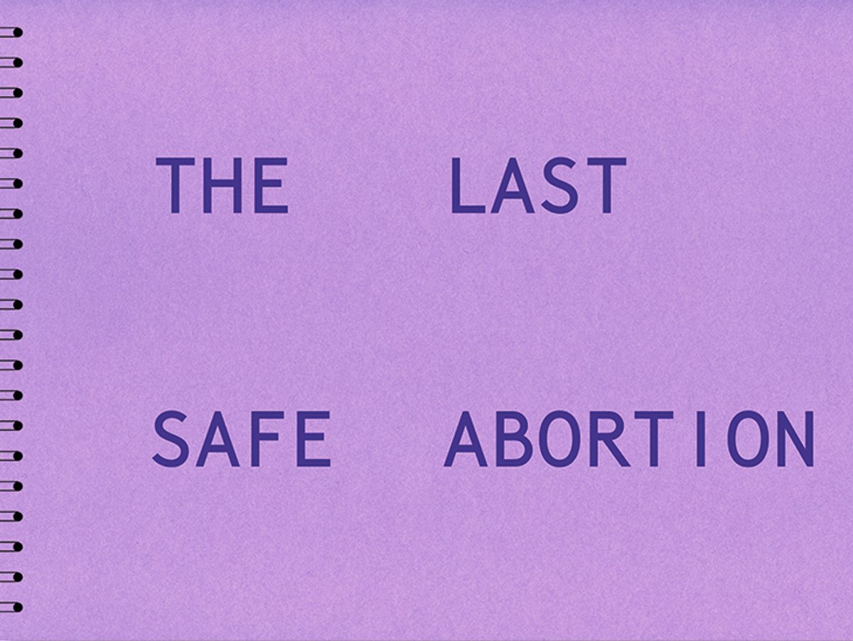 The Last Safe Abortion by Carmen Winant Courtesy of Mack