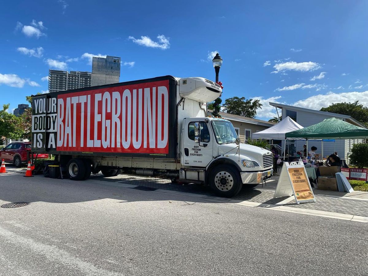 Barbara Kruger’s famous 1989 slogan is on the BODY FREEDOM truck Courtesy of BODY FREEDOM FOR EVERY(BODY)