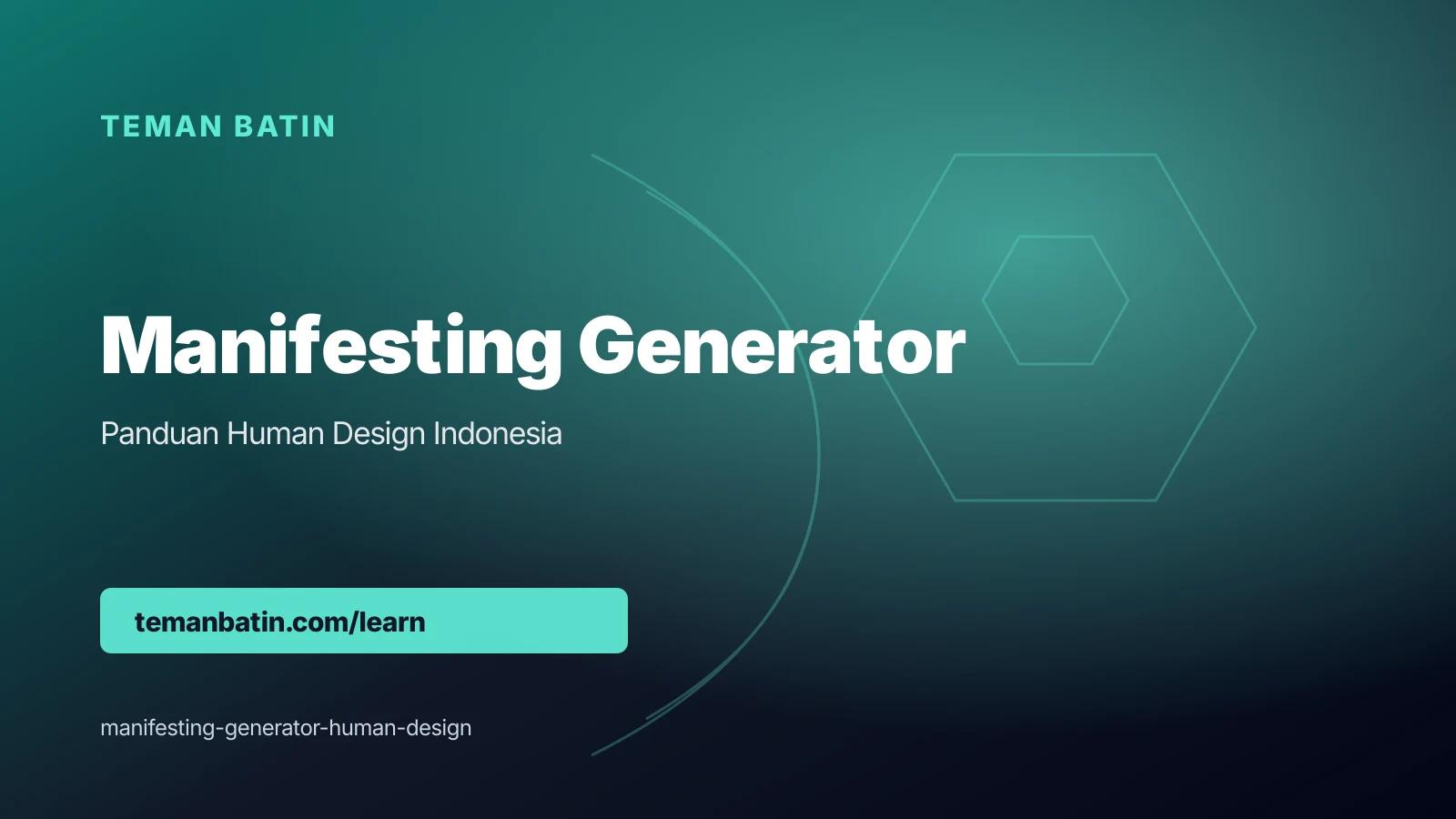 Manifesting Generator Human Design: Cepat, Multi-Passionate, tapi Perlu Respons