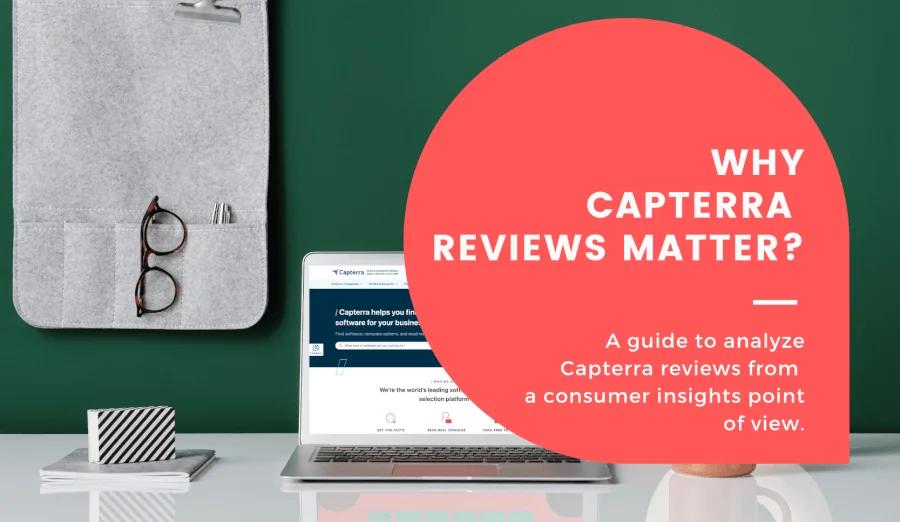 Why is it critical to analyze Capterra reviews for SaaS companies?