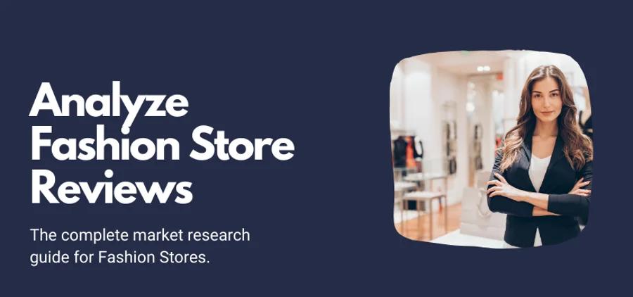 Complete Market Research Guide for Fashion Stores