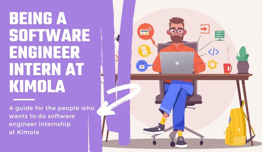 Being a Software Engineer Intern at Kimola