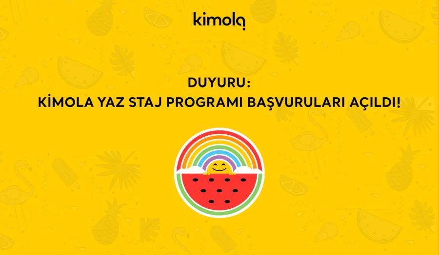 Kimola 2021 Yaz Staj Programı Başvuruları Açıldı! 
