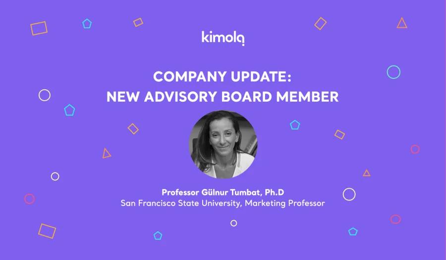 Announcement: Professor Gülnur Tumbat, Ph.D has joined Kimola!