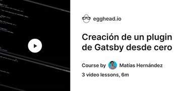 Creación de un plugin de Gatsby desde cero