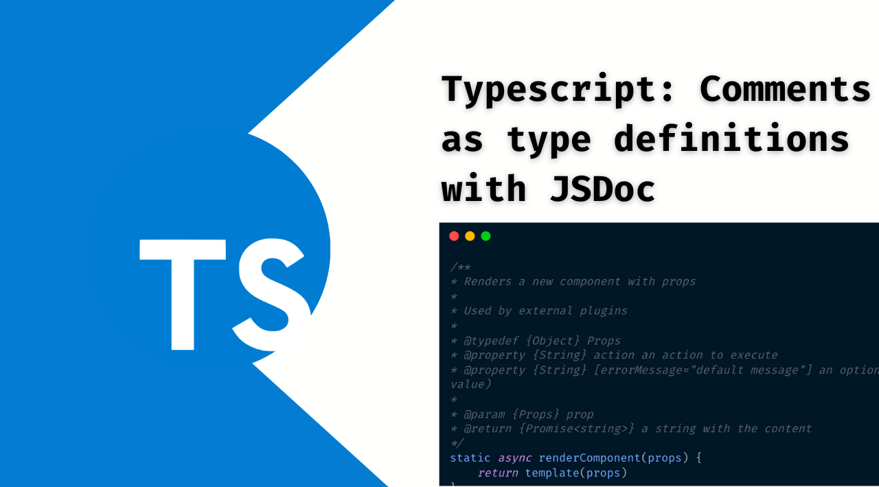 Typescript: Use comments as type annotations with JSDoc