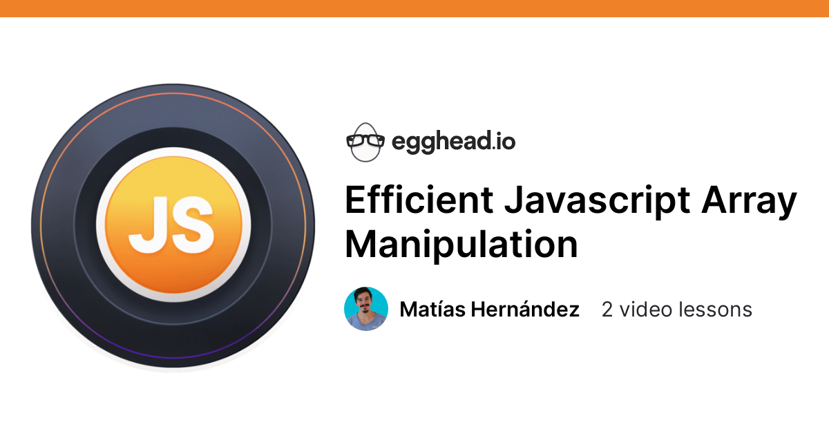 Efficient JavaScript Array Manipulation