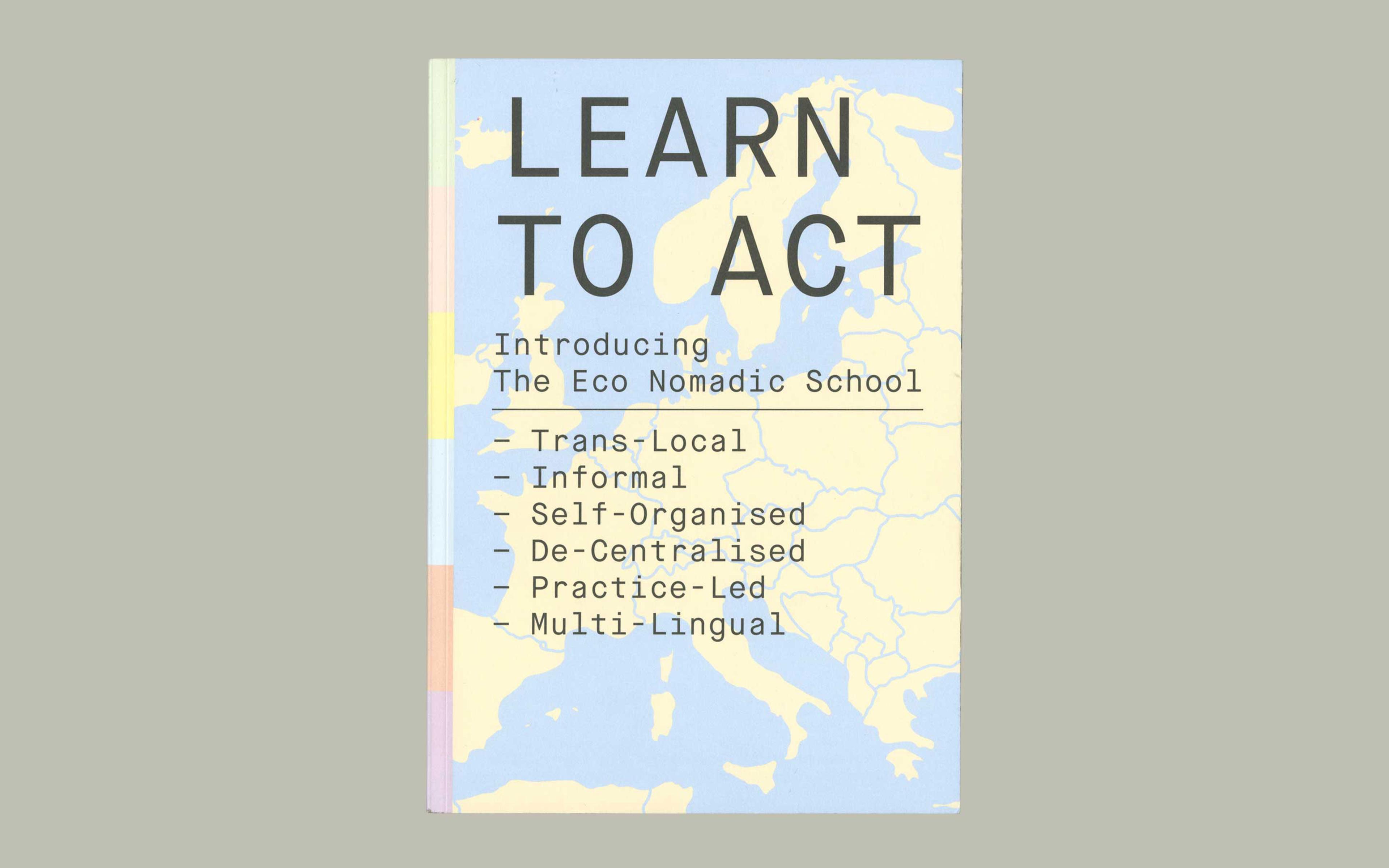 Kathrin Böhm and Doina Petrescu, 'Learn to Act', aaa, 148 x 210mm, 338pp (2017)