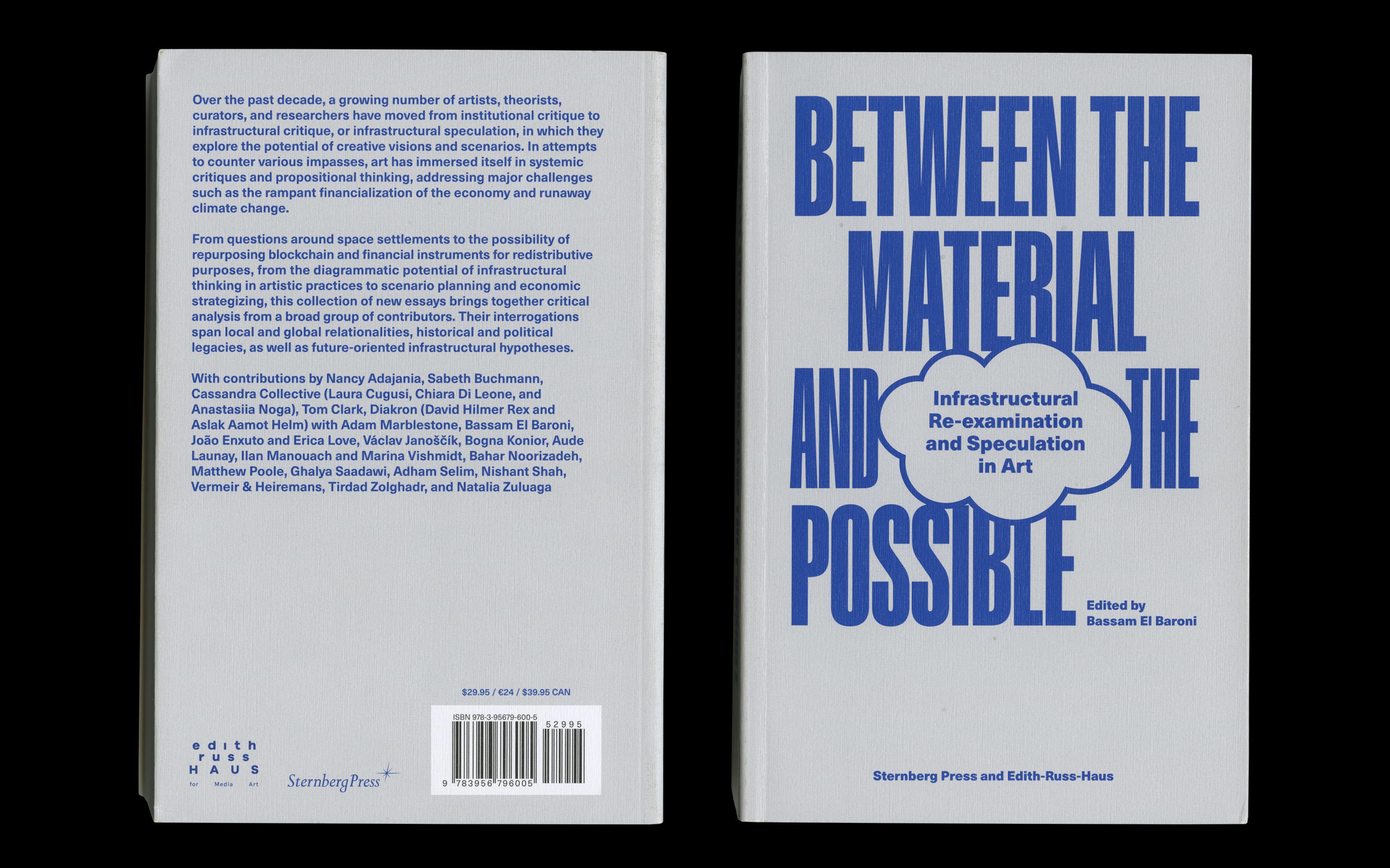 Scan of front and back cover of 'Between the Material and the Possible' edited by Bassam El Baroni