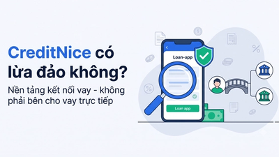 CreditNice có lừa đảo không - đánh giá nền tảng vay CreditNice