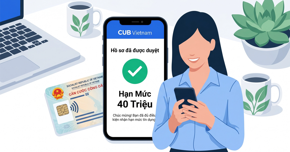 Hạn mức thấu chi Cathay United Bank - đăng ký online qua app CUB Vietnam chỉ cần CCCD gắn chip