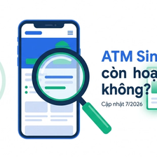 ATM Sinh Viên còn hoạt động không - kiểm chứng tin vay nóng sinh viên biến mất 7/2026