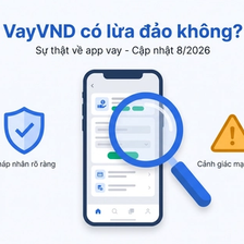 VayVND có lừa đảo không - đánh giá app vay VayVND
