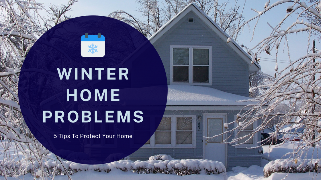 Steps You Can Take to Avoid Winter Home Problems