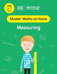 Master Maths at Home - Math — No Problem! Measuring cover with a primary grade 2 mathematician holding a ruler.