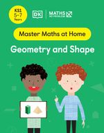 Master Maths at Home - Math — No Problem! Geometry and Shape cover with two primary grade 2 mathematicians. One child is holding a card with a picture of a pyramid and a rectangular column.