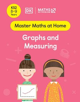 Master Maths at Home - Math — No Problem! Graphs and Measuring cover with two primary grade 4 mathematicians. One child is holding a card with a graph on it.