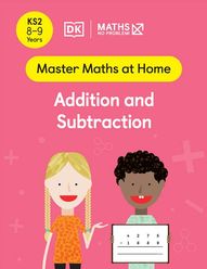 Master Maths at Home - Math — No Problem! Addition and Subtraction cover with two primary grade 4 mathematicians. One child is holding a card with an equation 4275 - 1689 = ?