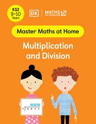 Master Maths at Home - Math — No Problem! Multiplication and Division cover with two primary grade 5 mathematicians. One child is holding a card with an equation 5271 divided by 7 = ?