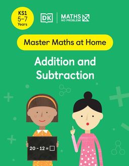 Master Maths at Home - Math — No Problem! Addition and Subtraction cover with two primary grade 2 mathematicians. One child is holding a card with an equation 20 - 12 = ?