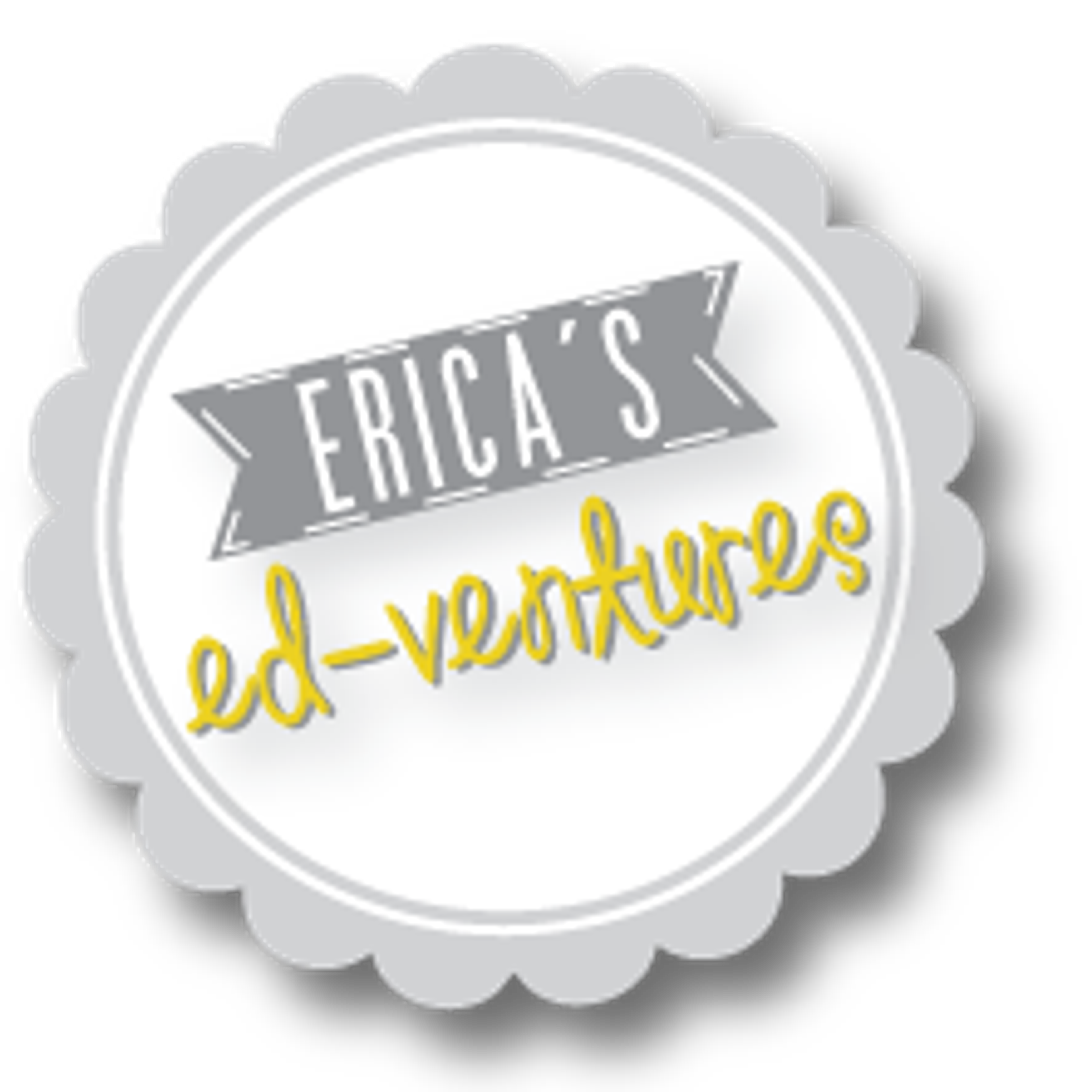 Erica's Ed-Ventures