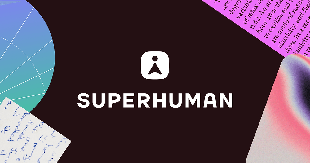 Grammarly Rebrands: Meet Superhuman AI Assistant