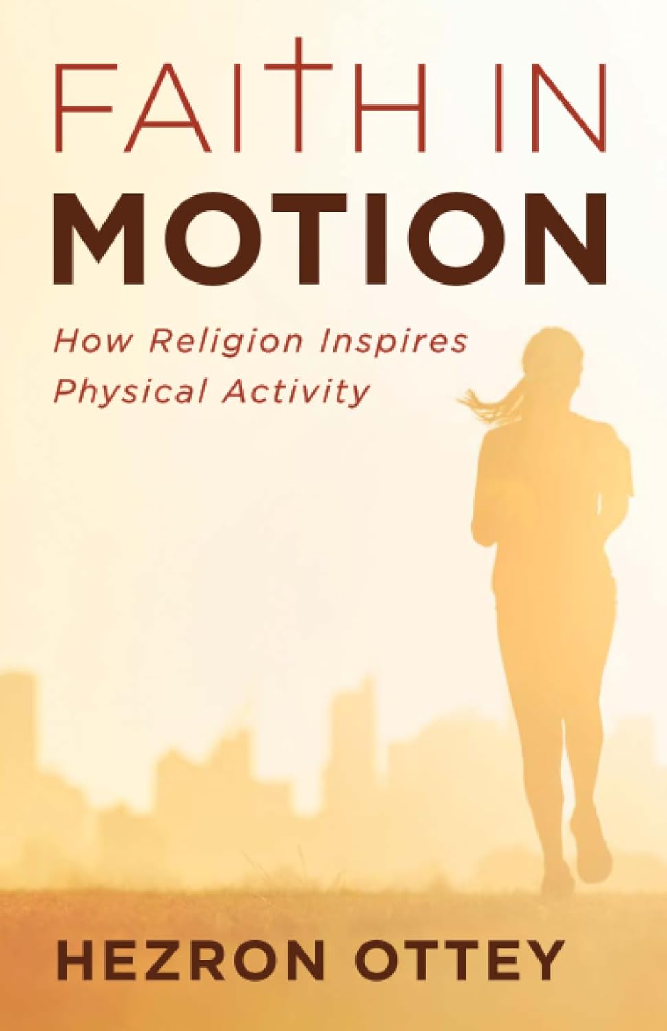 Faith in Motion