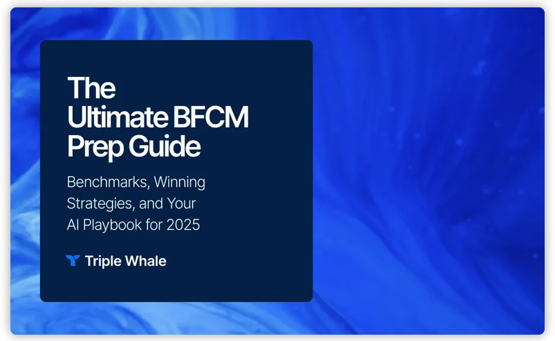 The Ultimate BFCM 2025 Prep Guide for Ecommerce Brands
