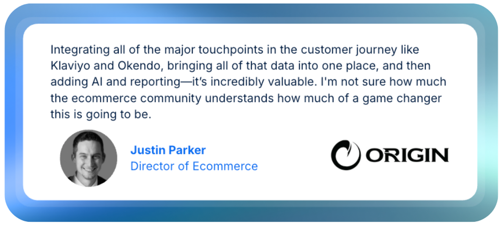 Quote from Justin Parker at Origin about Triple Whale
