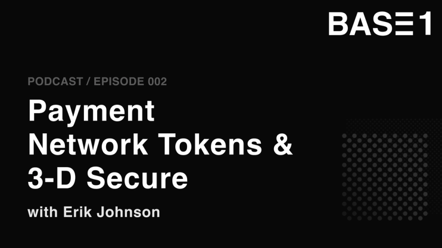 Episode 02 - Payment Network vs. Gateway Tokens