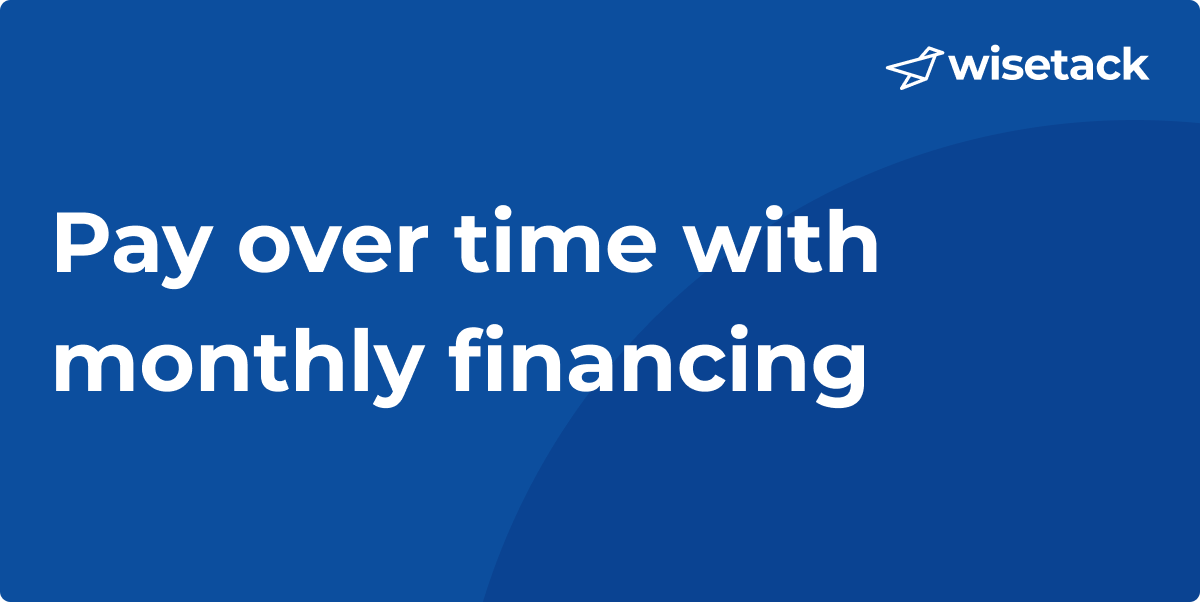 Pay over time with monthly financing from Wisetack