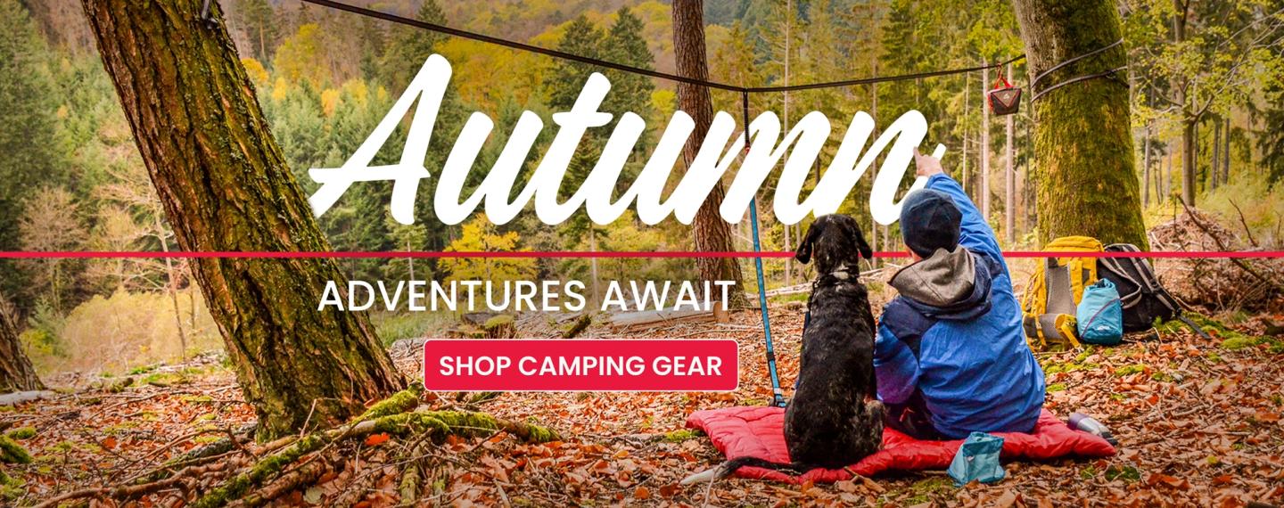 Autumn Adventures Await - Shop Camping Gear