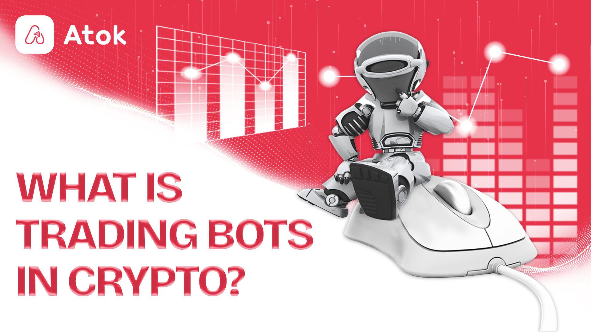 Crypto Trading Bot for Optimal Performance in the 2025 Market | Atok
