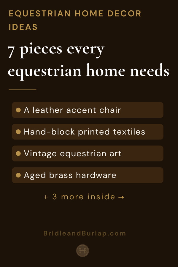7 pieces every equestrian home needs