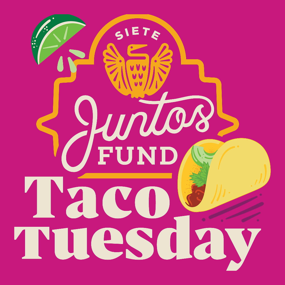 Juntos Fund Taco Tuesday