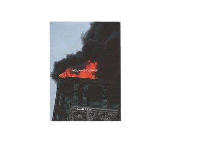cries, smoke and flames.