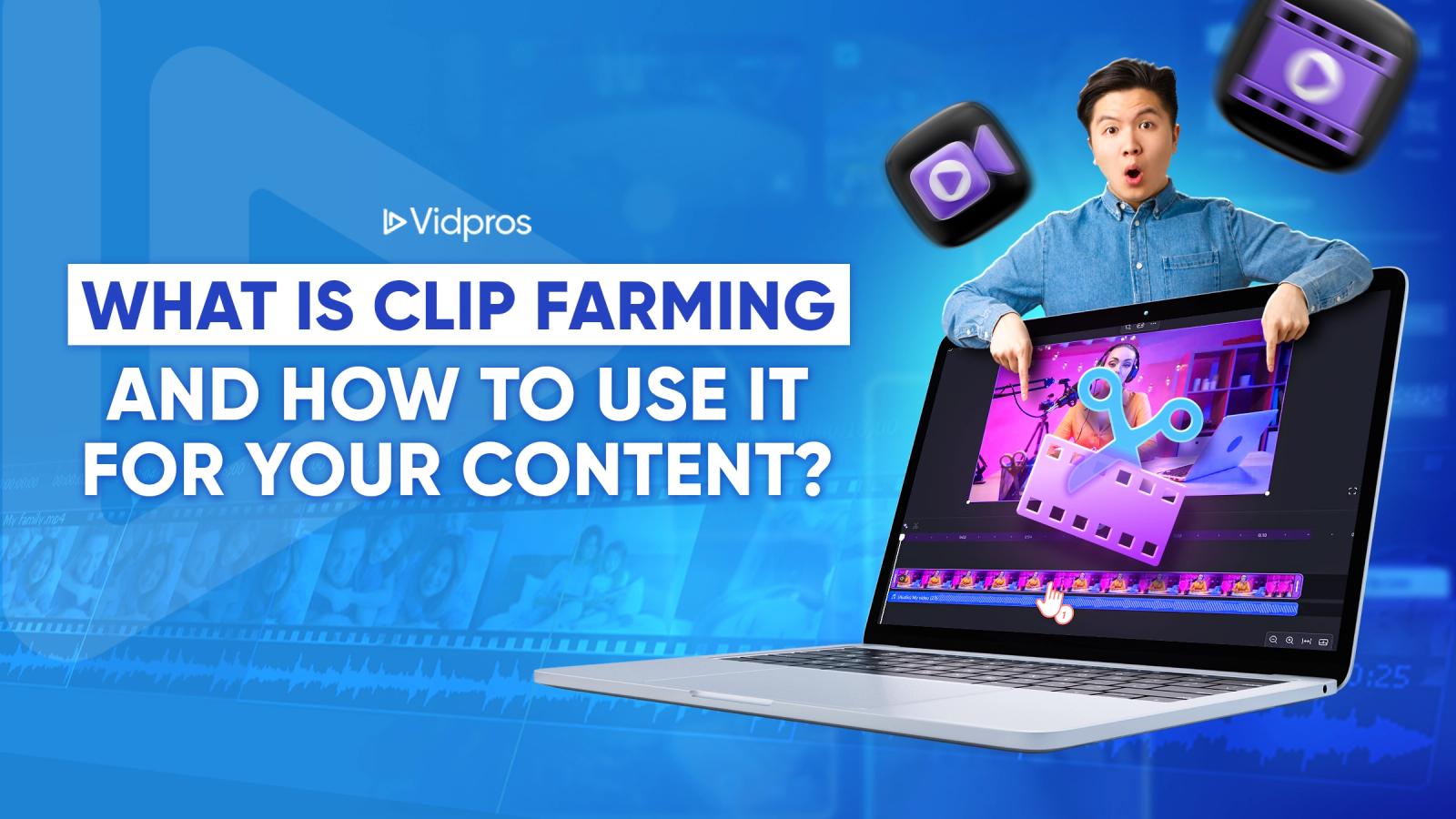 What is Clip Farming - step editing short form