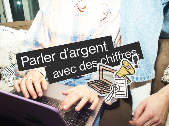 Parler d’argent avec des chiffres, c’est plus facile.