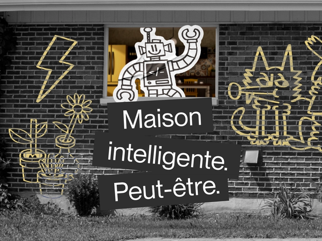 Les maisons intelligentes, c’est pour qui? Peut-être pas vous.