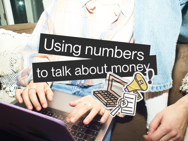 The more you know: using numbers to talk about money.