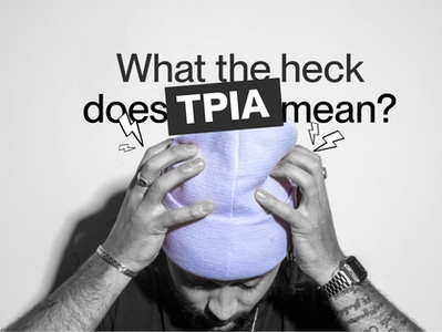 Thumbnail for blog article What the heck does TPIA mean?