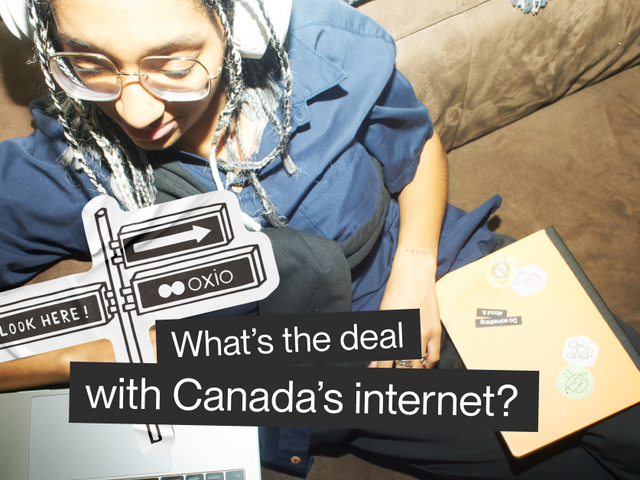What’s the deal with Canada’s internet?