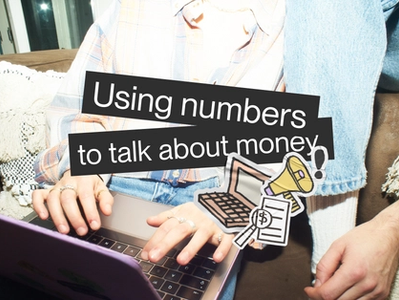 Thumbnail for blog article The more you know: using numbers to talk about money. 
