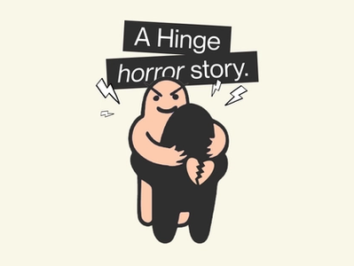 Thumbnail for blog article Tales from the internet: Hinge horror edition.