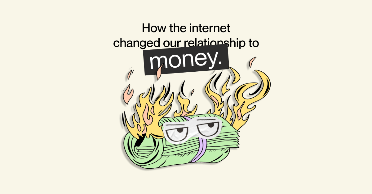 How The Internet Changed Our Relationship To Money. | Oxio Blog