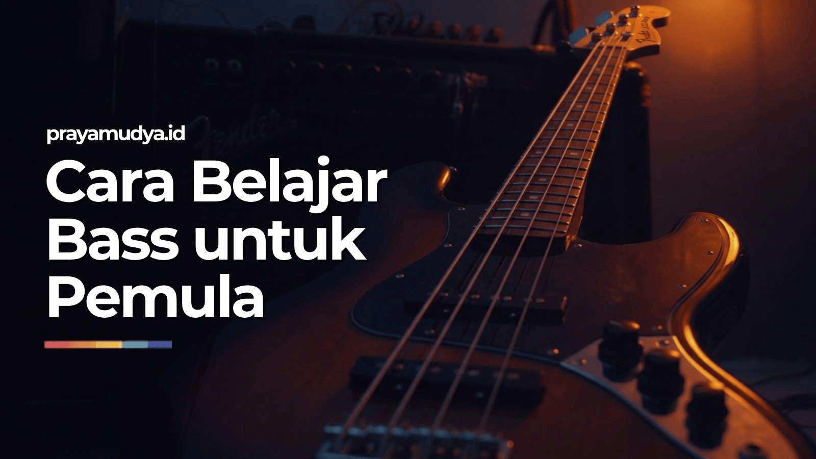 Cara Belajar Bass untuk Pemula · Dari Pengalaman Ngajar 9 Tahun