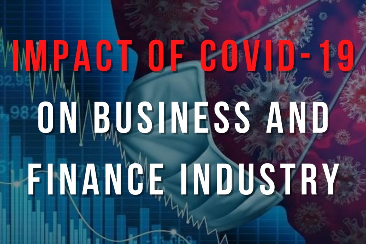 impact-of-covid-19-on-business-and-finance-industry