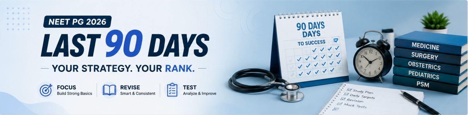 NEET PG 2026: The 90-Day Strategy That Final-Year MBBS Students & Interns Are Quietly Following